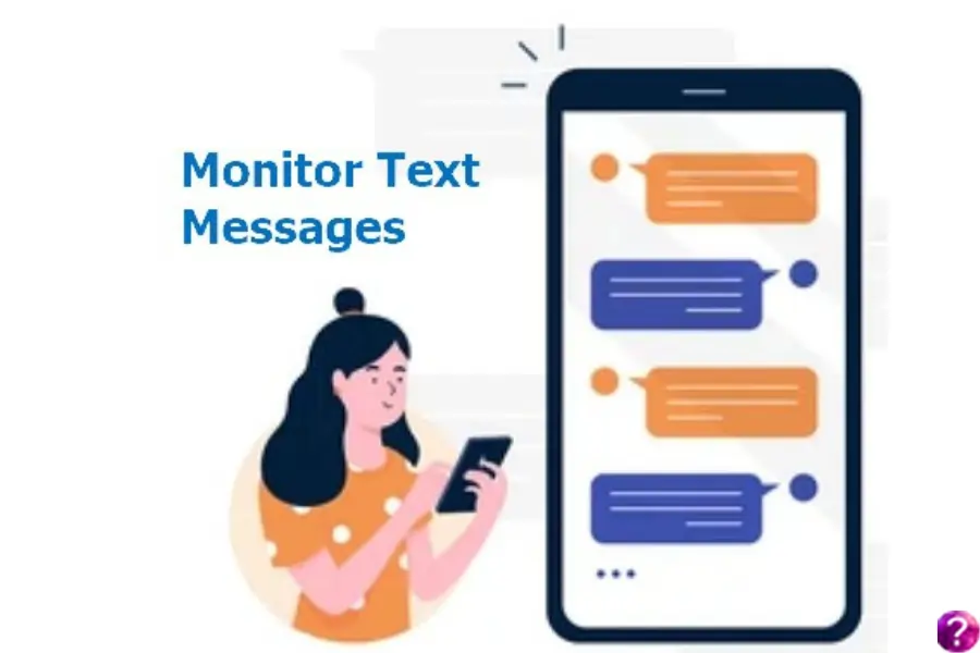 Mobile Apps for Monitoring Your Children's Text Messages